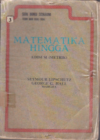 Teori Dan Soal-Soal Matematika Hingga: Seri Buku Schaum