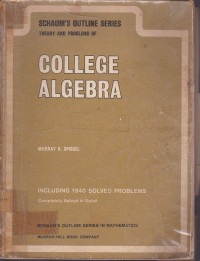 College Algebra: Schau'ms Outline Series