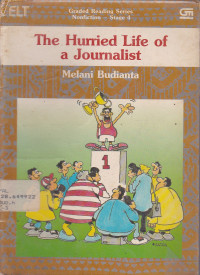 The Hurried Life of a Journalist