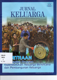 Jurnal Kerluarga : Keberhasilan program kependudukan, keluarga berencana dan pembangunan keluarga