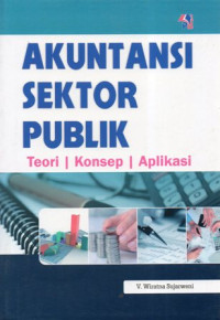 Akuntansi Sektor Publik: Teori, Konsep, Aplikasi