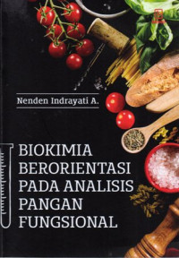 Biokimia Berorientasi pada Analisis Pangan Fungsional