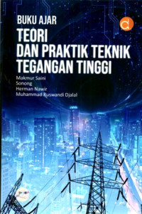 Buku Ajar Teori dan Praktik Teknik Tegangan Tinggi