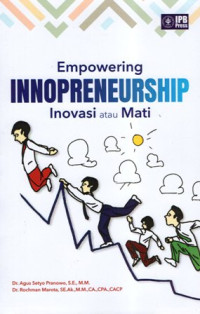 Empowering Innopreneurship: Inovasi Atau Mati