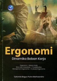 Ergonomi : Dinamika Beban Kerja