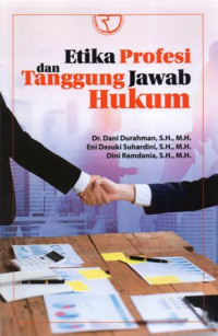 Etika Profesi dan Tanggung Jawab Hukum