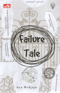 Failure Tale: Sebuah Novel