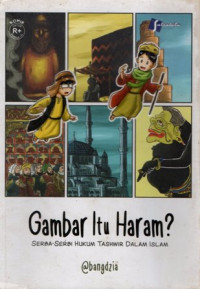 Gambar itu haram? : Serba-Serbi Hukum Tashwir dalam Islam