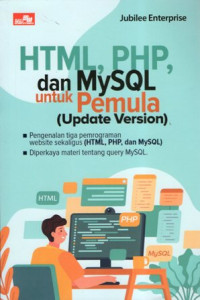 HTML, PHP, dan MySQL untuk Pemula (Update Version)