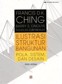 Ilustrasi Struktur Bangunan : Pola, Sistem, dan Desain