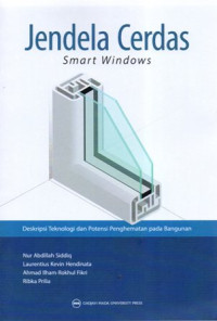 Jendela Cerdas Smart Windows: Deskripsi Teknologi dan Potensi Penghematan pada Bangunan