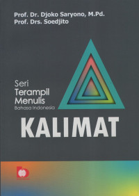 Image of KALIMAT: Seri Terampil Menulis Bahasa Indonesia