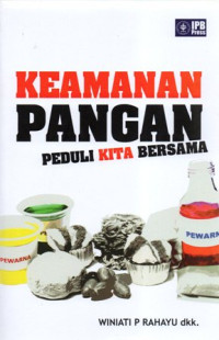 Keamanan Pangan: Peduli Kita Bersama