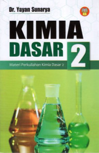 Kimia Dasar 2: Materi Perkuliahan Kimia Dasar 2
