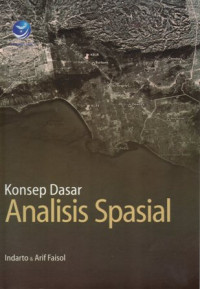 Konsep Dasar Analisis Spasial