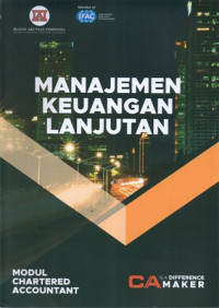 Manajemen Keuangan Lanjutan (Modul Chartered Accountant)