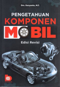 Pengetahuan Komponen Mobil Edisi Revisi