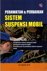 Perawatan & Perbaikan Sistem Suspensi Mobil
