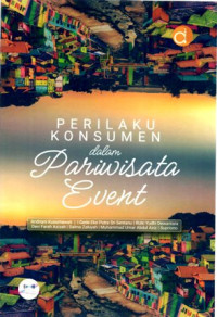 Perilaku Konsumen dalam Pariwisata Event