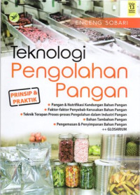 Teknologi Pengolahan Pangan: Prinsip & Praktik