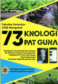 Teknologi Tepat Guna: Fakultas Pertanian UGM Mengabdi