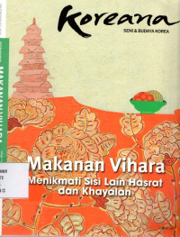 Majalah Makanan Vihara: Menikmati sisi lain hasrat dan khayalan