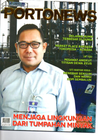 Majalah Portonews: Menjaga Lingkungan dari Tumpahan Minyak