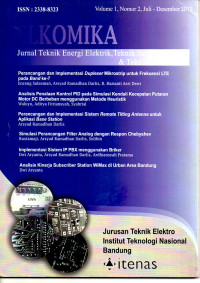 Elkomika: Jurnal Teknik Energi Elektrik, Teknik Telekomunikasi & Teknik Elektronika No.2