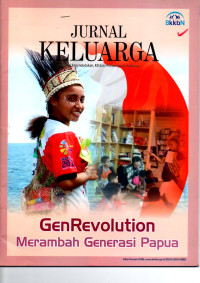 Jurnal Keluarga: Genrevolution menambah generasi papua