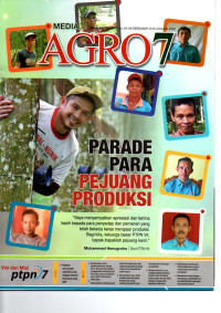 Majalah Agro 7: Parade Para Pejuang Produksi