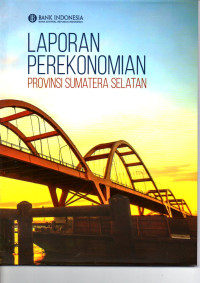 Laporan Perekonomian Provinsi SUMSEL